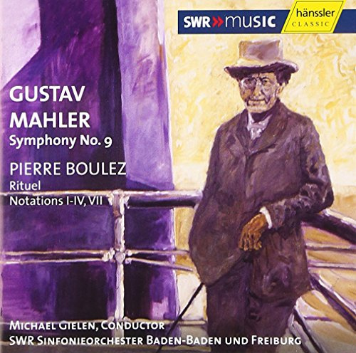 Mahler: Symphony No. 9 / Boulez: Rituel / Notations I-IV, VII ~ Gielen