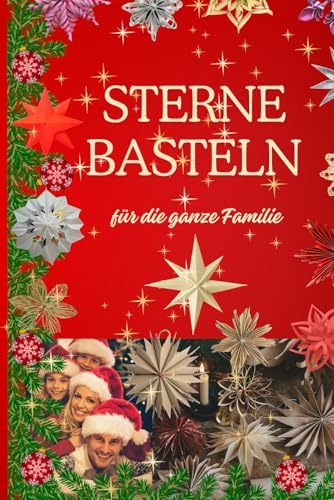 Sterne basteln für die ganze Familie