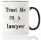 Mecai Kaffeetasse mit Aufschrift Trust Me I'm A Lawyer, 313 ml, Geschenkidee für Anwälte