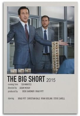The Big Short Posterdruck, Wandkunst, Dekor, Raumdekoration, Leinwandposter, ästhetisches Poster für Schlafzimmer, Wohnzimmer, Wände, 40 x 60 cm, ungerahmter Stil