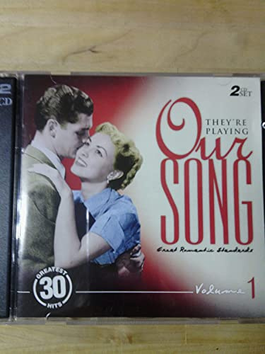 They're Playing Our Song: Great Romantic Standards (UK Import)
