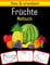 Früchte Malbuch: Lernen wir den Namen der Früchte und ihre Farbe kennen (Malbuch für Früchte in Premiumqualität)