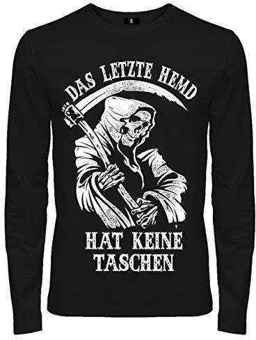 Spaß Kostet Männer und Herren Langarmshirt Das letzte Hemd hat Keine Taschen Größe S - 3XL