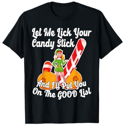 Sexy Naughty Elf Rude Gits and Tees Black Christmas Humor T-Shirt, Women's, Men, Short Sleeve, Small, Classic Fit