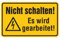 Buddel-Bini Qualitäts - Aluminium Schild Nicht schalten! Es Wird gearbeitet! 120x200 mm geprägtes Aluschild 0,6 mm Alu