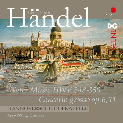 Handel: Water Music; Concerto Grosso (Sacd)