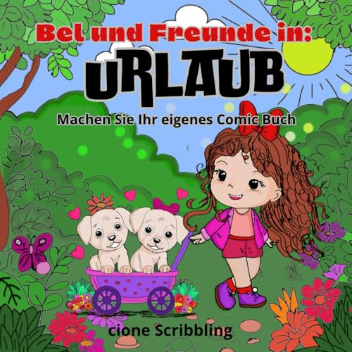 Bel und Freunde in Urlaub: Machen Sie Ihr eigenes Comic Buch