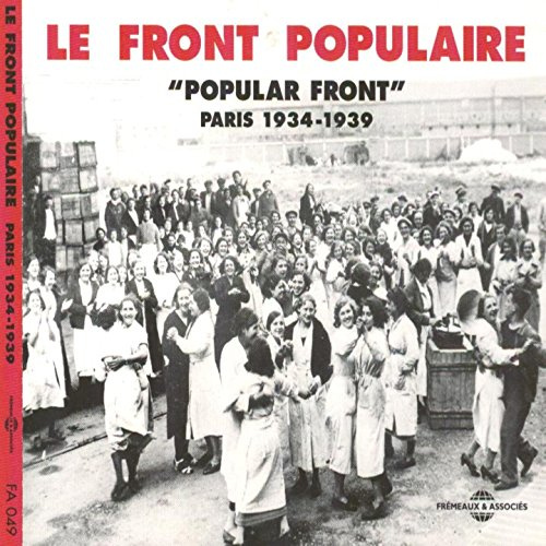 Le Front Populaire Paris 1934-1939