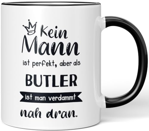 JUNIWORDS Tasse, Kein Mann ist perfekt, aber als Butler ist man verdammt nah dran, Schwarz (6343781)