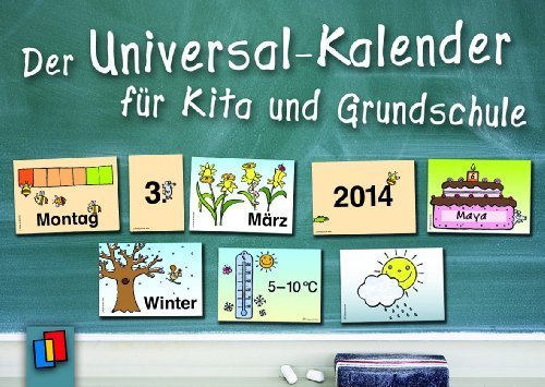 Der Universal-Kalender für Kita und Grundschule von Boretzki, Anja (2009) Kalender