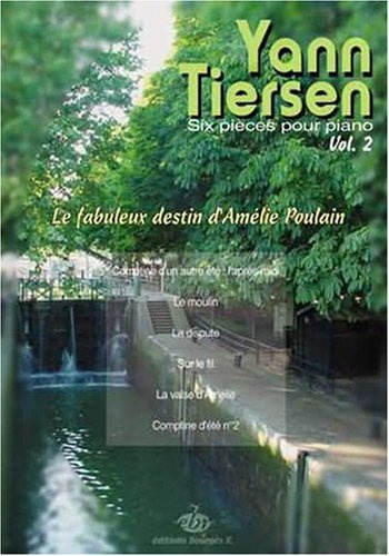 6 Pieces Pour Piano Amelie Poulain
