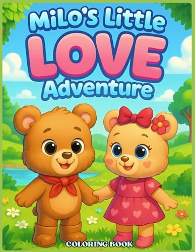 Milo's Little Love Adventure (The Little Bear Milo’s Adventures, Band 2)