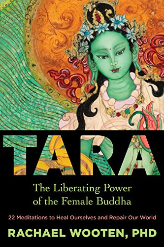 Tara: The Liberating Power of the Female Buddha (English Edition)