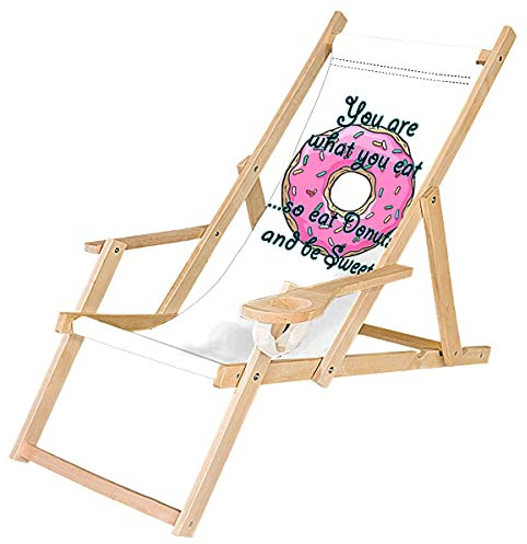 Ferocity Holz-Liegestuhl Klappbar Klappliegestuhl mit Armlehne und Getränkehalter Strandstuhl Motiv Donut You Are What You eat [119]