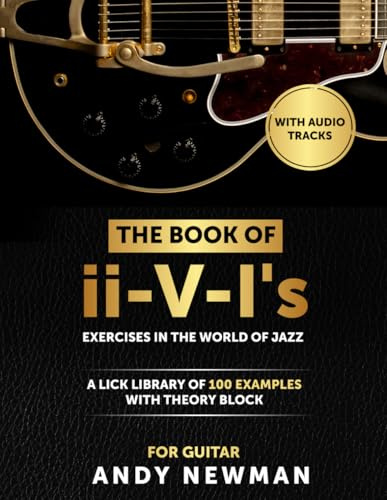 The Book of ii-V-I's: Exercises in the World of Jazz for Guitar