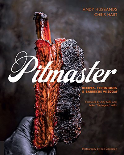 Pitmaster: Recipes, Techniques, and Barbecue Wisdom [A Cookbook] (English Edition)