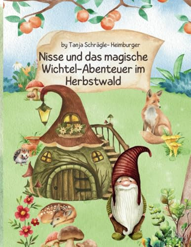 Nisse und das magische Wichtel-Abenteuer im Herbstwald