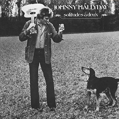 Johnny Hallyday - Solitudes A Deux