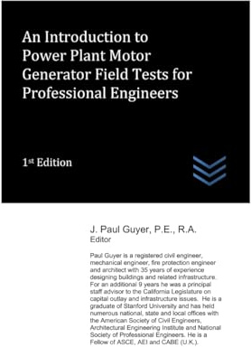 An Introduction to Power Plant Motor Generator Field Tests for Professional Engineers (Electric Power Generation and Distribution)