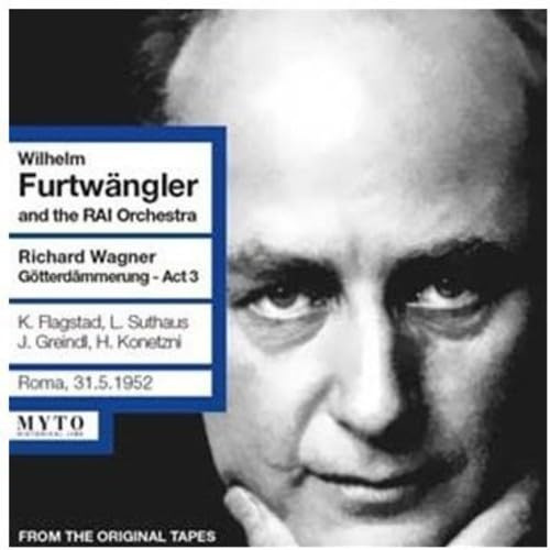 Wagner: Gotterdammerung, Act 3 (May 31, 1952)
