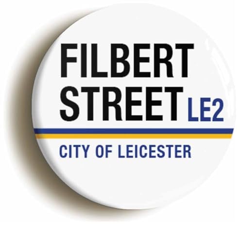 Filbert Street City Of Leicester LE2 Road Sign Fridge Magnet (Circular 2inch / 50mm Diameter)