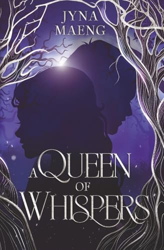 A Queen of Whispers (Realm of Whispers, Band 2)