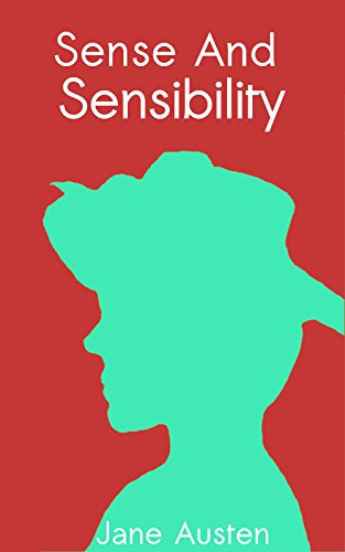Sense And Sensibility (Annotated by Prime Classics) (English Edition)