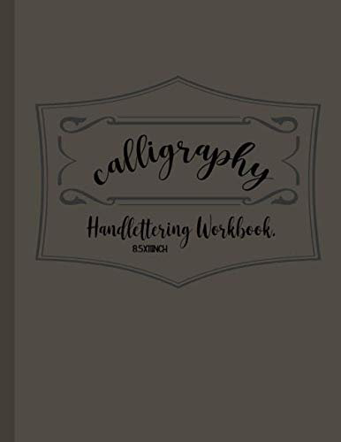 Calligraphy Hand Lettering workbook: Calligraphy Slant Angle Lined Guide | For Beginner's | Dot Grid Paper , Practice & Alphabet Practice Sheets | ... Pad | Calligraphy Parchment Paper Notebook
