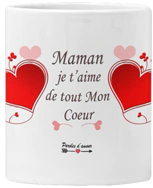 Paroles d'amour Cadeau fete des Meres Tasse Maman je t'aime de tout mon Coeur Anniversaire Noël Mug à phrases d'amour originales pour les fetes de fin d'année special maman