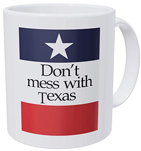 Don't Mess With Texas Coffee Mug by Aquiles Creations