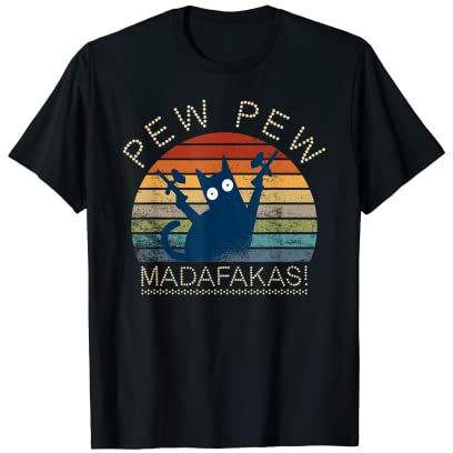 Cat Pew Pew Madafakas Crazy Katze Paintball Pistole lustiges T-Shirt