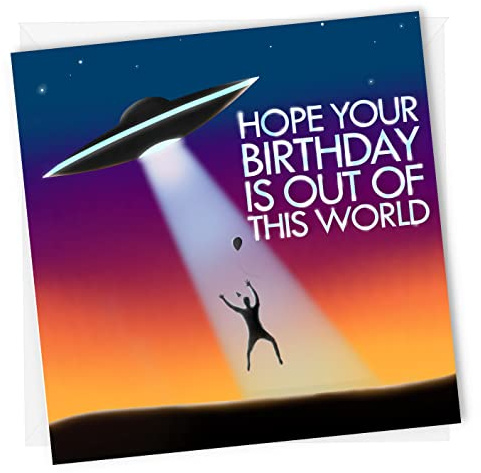 NotNiceThings Out Of This World Birthday Card, Funny Birthday Cards for Him, Funny Card for Boyfriend, Husband, Space lover, UAP, Skinwalker Ranch, Ancient Aliens, Alien Birthday