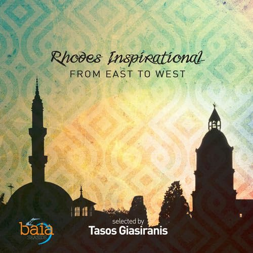 Rhodes Inspirational: From East to West