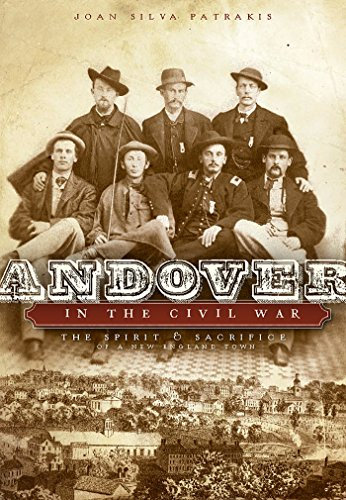 Andover in the Civil War: The Spirit and Sacrifice of a New England Town (Civil War Series) (English Edition)