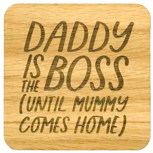 Dad Engraved Oak Veneer Coaster. Fun, Present for Daddy, Mat for Dads Mug or Glass, Birthday Present for Papa, Fathers Day token (Daddy is the Boss)