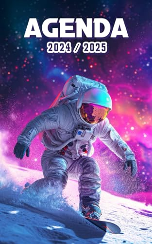 Agenda Scolaire 2024 2025: 1 PAGE par JOUR | Septembre 2024 à Juillet 2025 | Collège, Lycée et Etudiants | Astronaute snowboard