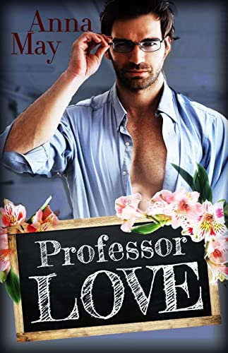 Professor Love: Hinter verschlossenen Türen (Enemies to Lovers 9)