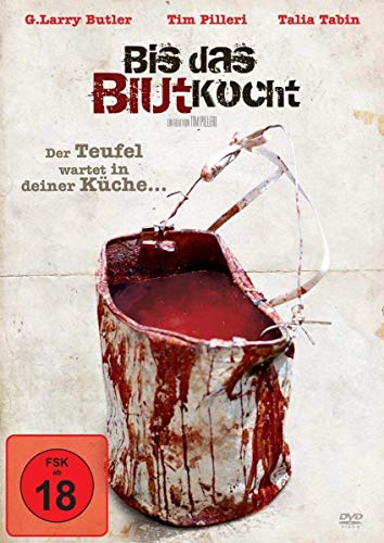 Bis das Blut kocht - Der Teufel wartet in deiner Küche..