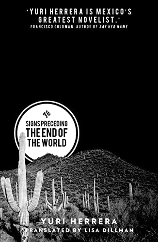 Signs Preceding the End of the World (English Edition)