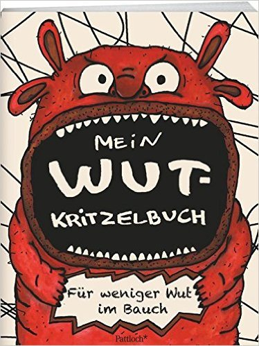 Mein Wut-Kritzelbuch: Für weniger Wut im Bauch ( 2. Februar 2015 )