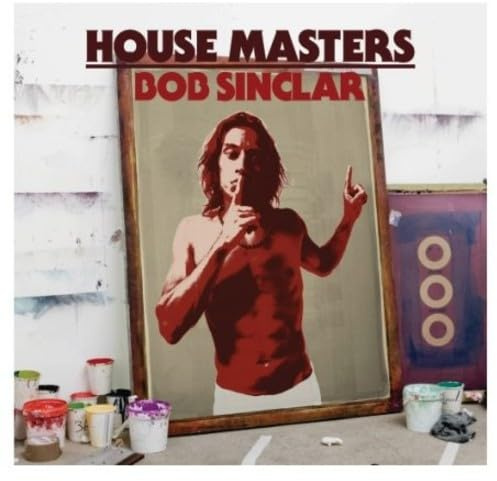 Bob Sinclar-House Masters
