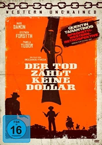 Der Tod zählt keine Dollar - Western Unchained No. 5