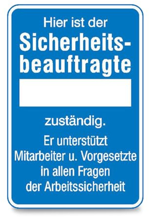Betriebsausstattung24 Aushang Arbeitssicherheit Hier ist der Sicherheitsbeauftragte… - Aluminium, geprägt - 20,0 x 30,0 cm - Zum selbst ausfüllen