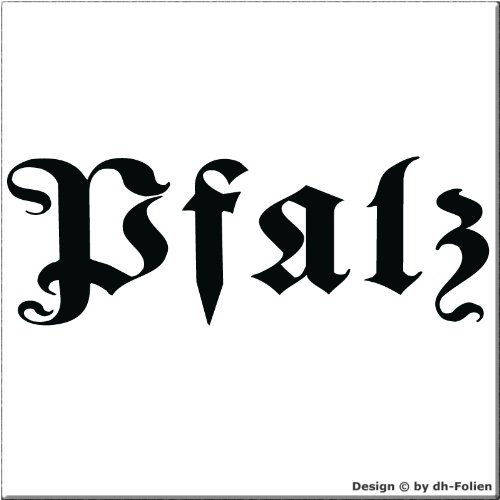 cartattoo4you® AH-00829 | Pfalz - Fraktur/Altdeutsche Schrift | Autoaufkleber Aufkleber Farbe schwarz, in 24 Farben erhältlich, glänzend 57 x 20 cm Waschstrassenfest