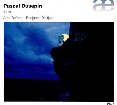 Dusapin: Item - Werke für Violoncello & Klarinette