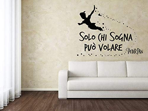 PRS - Wall Sticker Adesivo PVC Peter Pan da Parete Muro Decorativo Decorazioni Interni Fai da te Frase Salone Soggiorno Camera Cucina Volare Sogno