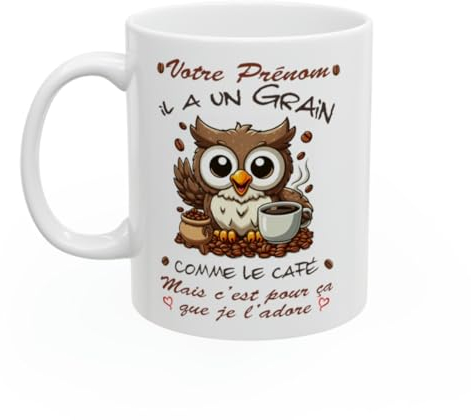 Jm-Déco Mug Personnalisé personnalisable avec petit texte ou prénom - Il a un grain mais je l'adore - Idée cadeau - Tasse en céramique