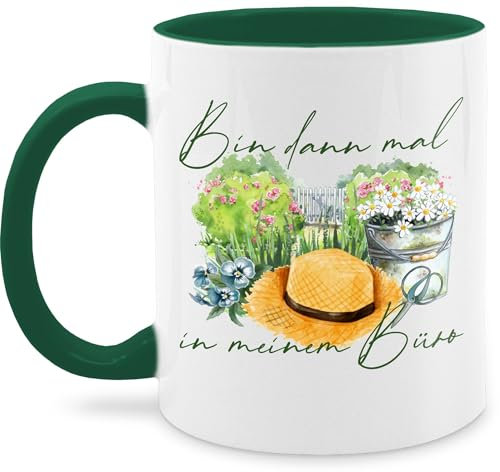 Tasse Tassen 325ml - Deko Hobby - Bin dann mal in meinem Büro Garten I Geschenk Gärtner Gärtnerin - 325 ml - Dunkelgrün - gartenarbeit floristen kaffeetasse landschaftsgärtner cups im