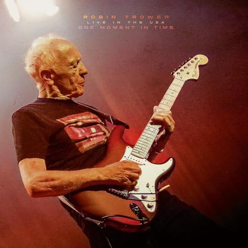Robin Trower, Neues Album 2026, One Moment in Time Live in the Usa