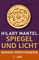 Spiegel und Licht: Roman (Tudor-Trilogie 3)